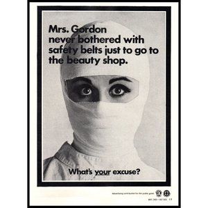 1969 Ad Council Seatbelt Safety PSA Vintage Print Ad Woman Beauty Shop Wall Art